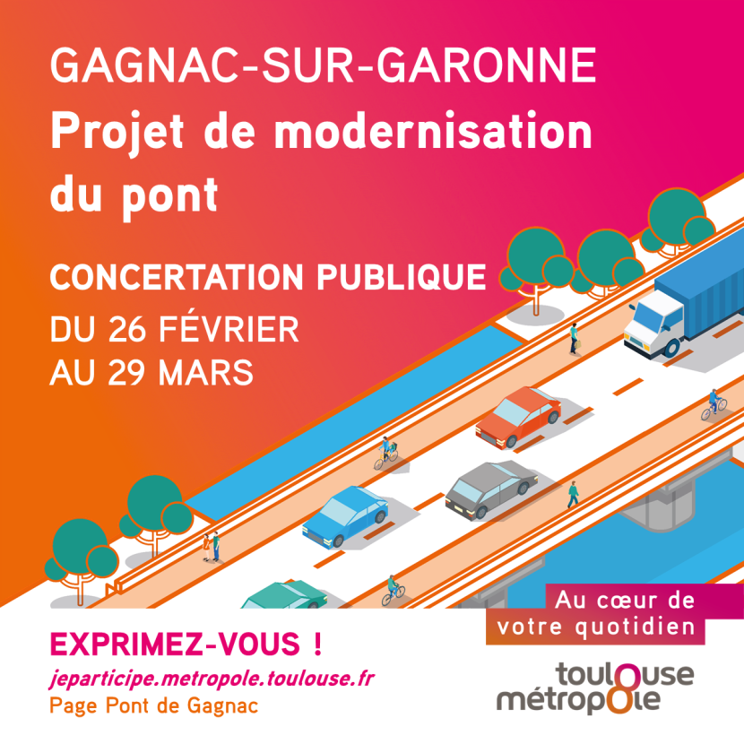 CONCERTATION PUBLIQUE SUR LE PROJET DE MODERNISATION DU PONT DE GAGNAC