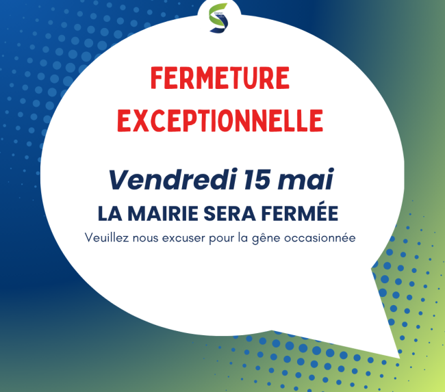 Fermeture exceptionnelle de votre mairie