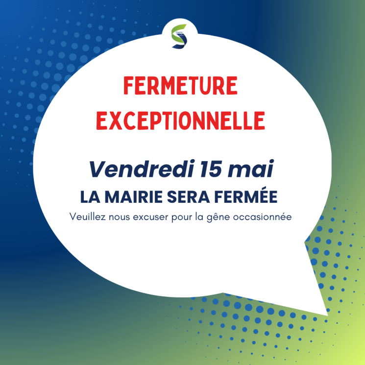 Fermeture exceptionnelle de votre mairie